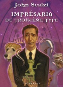 Impresario-du-troisieme-type-John-Scalzi