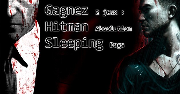 gagner-sleeping-dogs-hitman-absolution-gratuit-telechargement