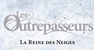 les-outrepasseurs-la-reine-des-neiges-tome-2-cindy-van-wilder-gulf-stream-editions-critique-livre