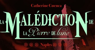 malediction-pierre-de-lune-tome-3-naples-gulf-stream-couverture-review-avis1