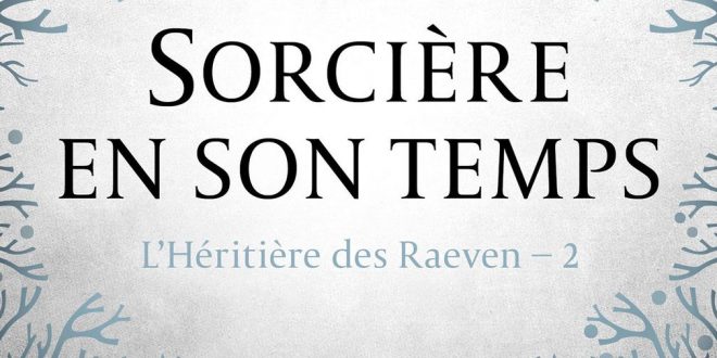 sorciere-en-son-temps-editions-castlemore-meropee-malo-tome-2