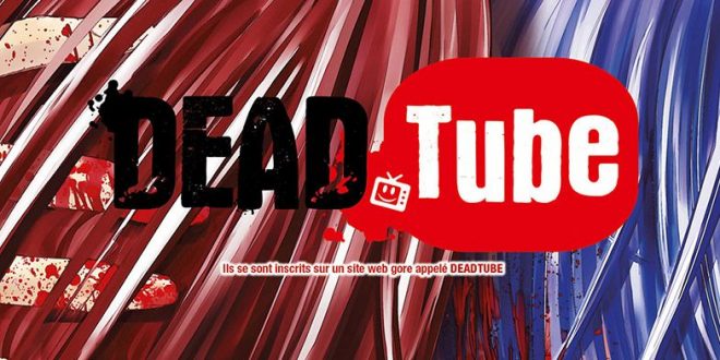 deadTube-tome-3-delcourt-tonkam-review-avis-2