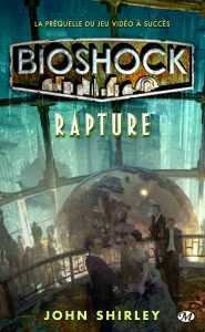 bioshock-rapture-roman-milady-john-shirley-avis-review-1