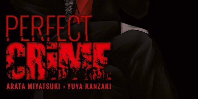 perfect-crime-tome-3-avis-review-critque-delcourt-tonkam