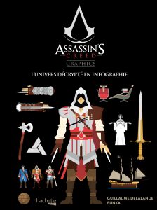 Assassins-creed-graphics-ubisoft-hachette-heroes-livre-infographie-bunka-guillaume-delalande