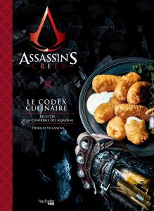 Assassins-creed-code-culinaire-ubisoft-hachette-heroes-livre-thibaud-villanova
