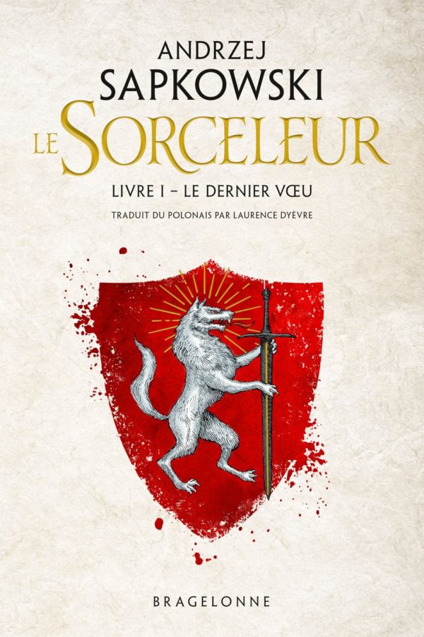 le-sorceleur-tome-1-le-dernier-voeu--bragelonne-roman-polonais-Andrzej-Sapkowski-2