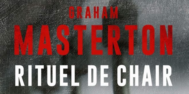 rituel-de-chair-graham-masterton-bragelonne-lecture-coin-lecture-avis-roman-horreur-terreur-fantastique-thriller1