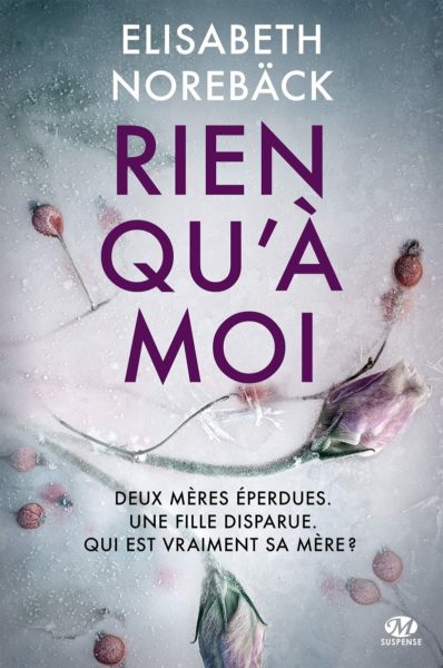 rien-qua-moi-elisabeth-noreback-milady-suspense-livre-roman-thriller-review-1