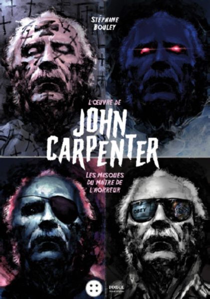 john-carpenter-oeuvre-masque-du-maitre-de-horreur-third-editions-livre-avis-review