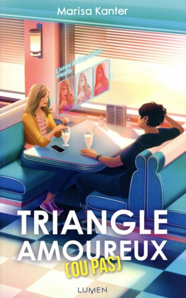 triangle-amoureux-ou-pas-marisa-kanter-lumen-edition-feel-good-avis-review-livre-book-1