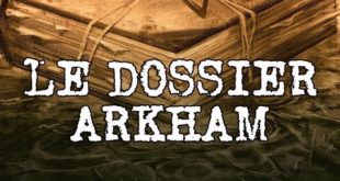 le-dossier-arkham-alex-nikolavitch-editions-leha-avis-review-lovecraft-1