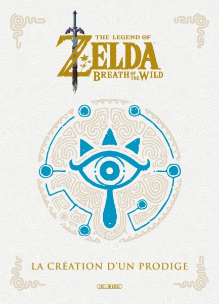 The-Legend-of-Zelda-Breath-of-the-Wild-Création-un-Prodige-Soleil-Manga-Couverture