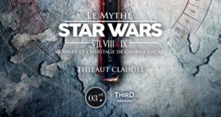 Le-mythe-Star-Wars-Third-edition-Thibaut-Claudel-Extrait