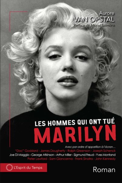 les-hommes-qui-ont-tue-marilyn-aurore-van-ospal-roman-livre-review