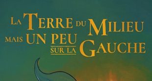 La-Terre-du-Milieu-mais-un-peu-sur-la-Gauche-Editions-Jungle-Antoine-Piers-Arnaud-Lahue