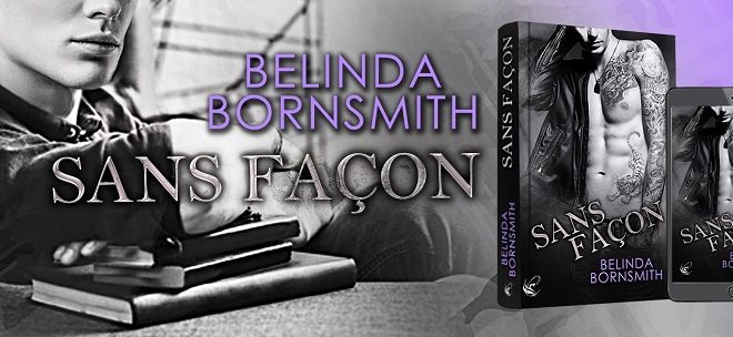 sans-façon-belinda-bornsmith-editions-cyplog-chronique-avis-romance-male-to-male-2