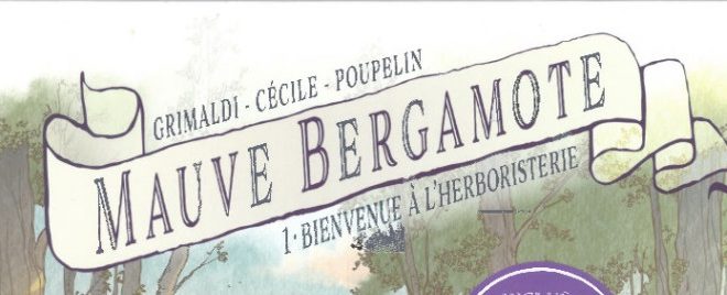 mauve-bergamote-tome-1-bienvenue-a-lherboristerie-bd-delcourt-3