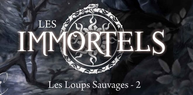 Les-Immortels-T2-Amanda-Bayle-cyplog-editions-les-loups-sauvages-avis-review-chronique-1