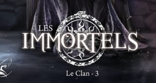 les-immortels-tome-3-le-clan-amanda-bayle-cyplog-editions-review-avis-chronique-vampire-1