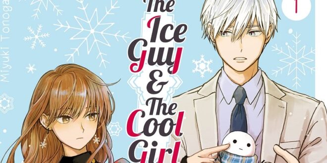 the-ice-guy-and-the-cool-girl-tome-1-mangetsu-manga-miyuki-tonogaya-avis-review-2