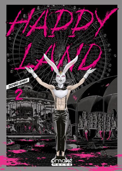 happy-land-serie-2-tomes-shingo-honda-omake-manga-avis-review-chronique-gore-horreur-2