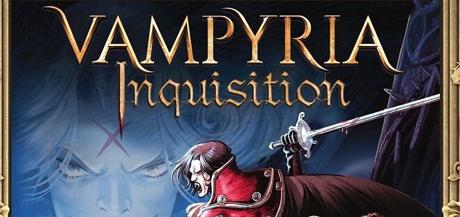 vampyria-inquisition-tome-1-victor-dixen-eder-messias-soleil-bd-review-avis-chronique-uchronie-fantastique-dark-fantasy-gothique-vampire-2