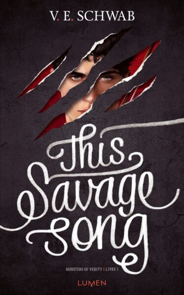 this-savage-song-monster-of-verity-livre-1-ve-schwab-lumen-avis-review-chronique-1