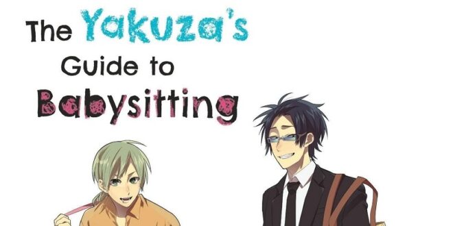 Manga – The Yakuza’s Guide to Babysitting, tome 2 – Notre avis