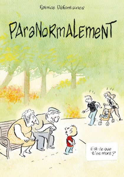 paranormalement-fabrice-defontaines-bd-delcourt-shampoing-album-illustre-avis-review-chronique-2