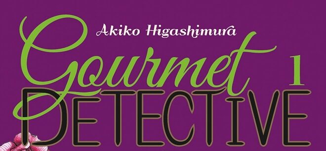 gourmet-detective-tome-1-manga-delcourt-tonkam-akiko-higashimura-lecture-review-avis-chronique-2