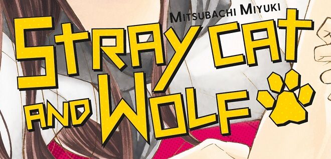stray-cat-and-wolf-tame-1-manga-delcourt-tonkam-mitsubachi-miyuki-avis-chronique-review