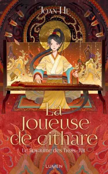 la-joueuse-de-cithare-le-royaume-des-trois-joan-he-lumen-editions-trilogie-tome-1-review-avis-chronique-lecture-livre-2