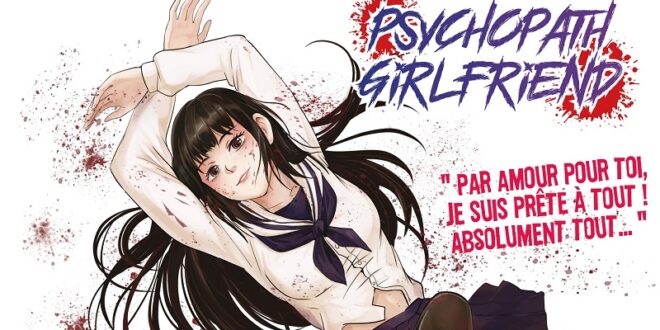 omake-books-phychopath-girlfirnd-tome-1-avis-review-chronique-lecture