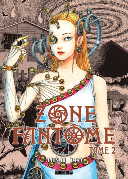 zone-fantome-tome-2-junji-ito-mangetsu-avis-review-chronique-lecture-manga-horreur-fantastique-mangaka-1