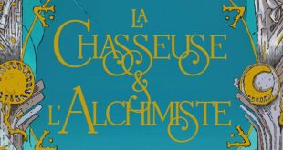la-chasseuse-et-lachimiste-bragelonne-avis-review-beau-livre-romance-fantasy-bigbang-5