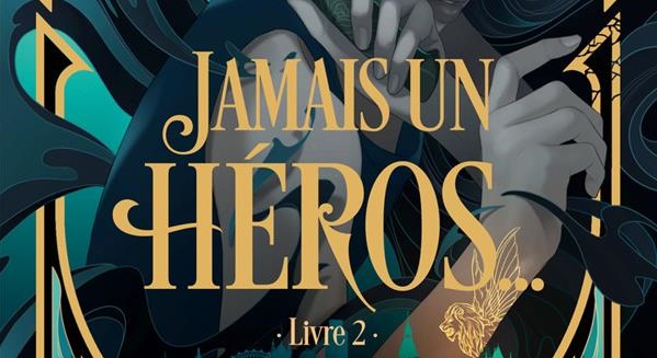 jamais-un-heros-les-monstres-tome-2-lumen-editions-avis-review-vanessa-len-chronique-1