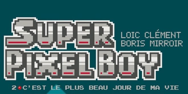 super-pixel-boy-delcourt-bd-loic-clement-boris-morroir-avis-lecture-tome-2-bd-chronique-retrogaming-3