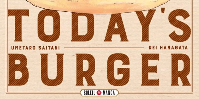 todays-burger-manga-tome-1-avis-soleil-gourmet-chronique-review-3