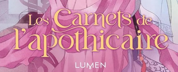 les-carnets-de-lapothicaire-volume-2-lumen-avis-review-livre-light-novel-1