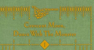 crescent-moon-dance-with-the-monster-manga-black-museum-avis-review-chronique-2