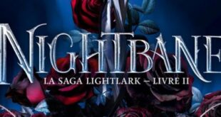 lightlark-tome-2-nightbane-alex-aster-dark-fantasy-lumen-editions-chronique-review-avis-1
