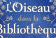 Roman – Le Chêne et le Houx, tome 1 : L&rsquo;Oiseau dans la bibliothèque – Notre avis