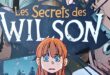 Webtoon – Les Secrets des Wilson, tome 3 – Notre avis