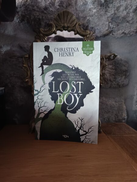 lost-boy-404-editions-a-travers-le-miroir-christina-henry-avis-review-chronique-livre-2