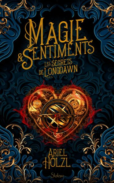 magie-et-sentiments-les-secrets-de-longdawn-ariel-holz-slalom-editions-avis-review-chronique-2
