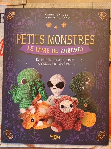 petits-monstres-le-livre-de-crochet-karine-larose-404-editions-avis-review-chronique-1