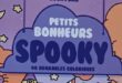 Coloriage – Petits Bonheurs Spooky – Notre avis