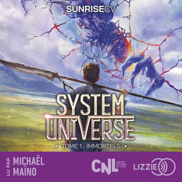 system-universe-tome-1-immortels-livre-audio-litrpg-lorestone-lizzy-avis-review-chronique