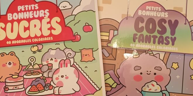 Coloriage – Petits Bonheurs Cosy Fantasy et Petits Bonheurs Sucrés – Notre avis